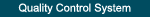 Quality Control System